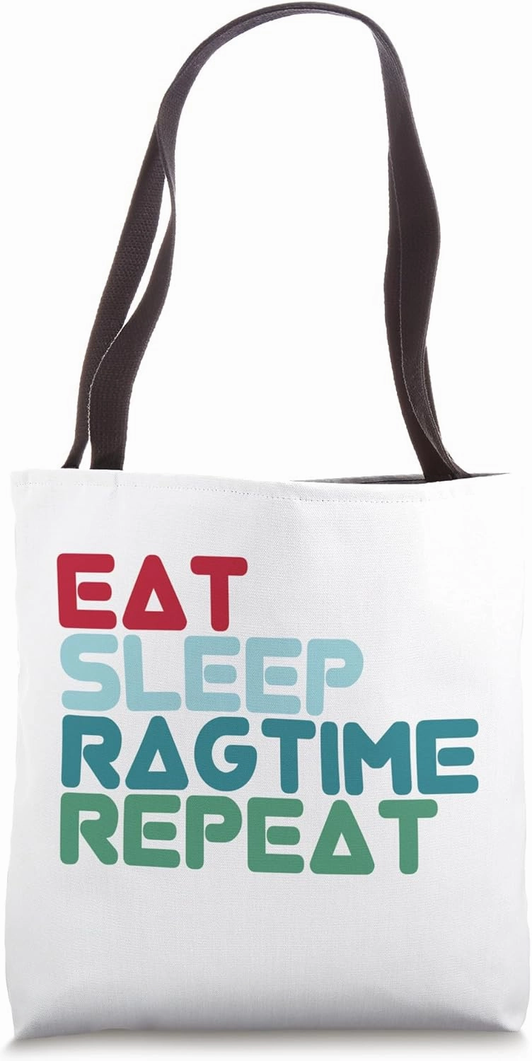 "Eat Sleep Ragtime Repeat" saying design jazz musicians Tote Bag