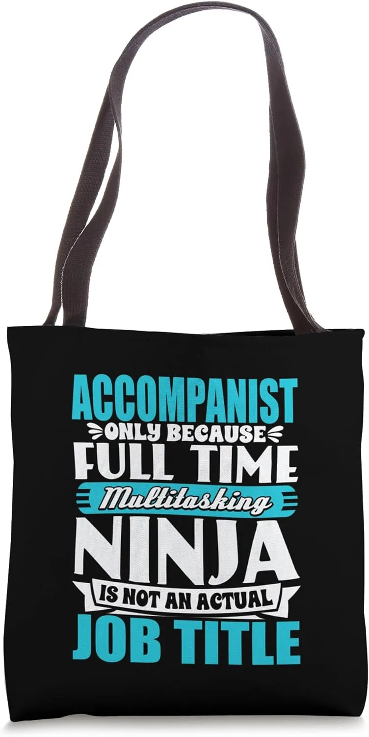 Accompanist Job Title, Funny Instrumentalist Musician Player Tote Bag