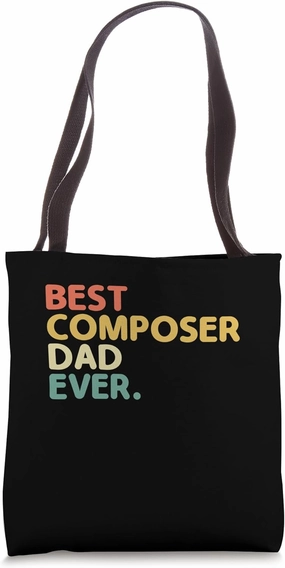 Best Composer Dad Ever Music Composers Compose Song Tote Bag