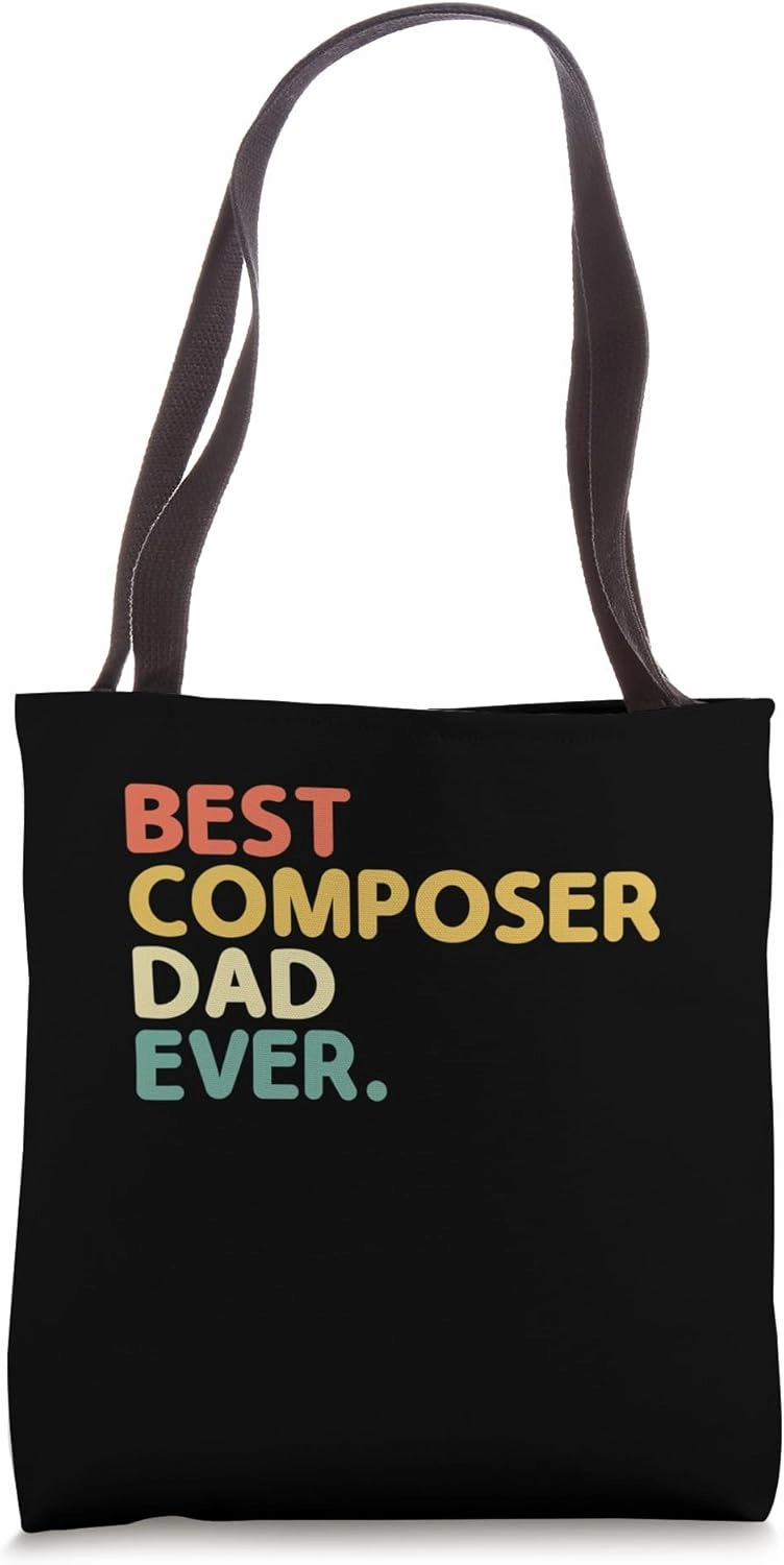 Best Composer Dad Ever Music Composers Compose Song Tote Bag