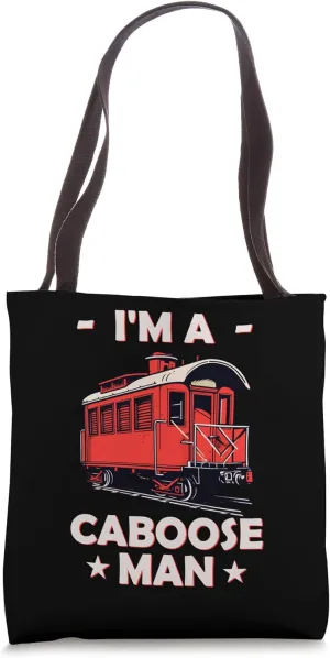 Caboose Man Train Car Model Hobbyist Ferroequinologist Tote Bag