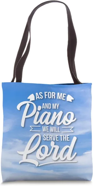 Christian Piano Player Design Serve The Lord Pianist Gift Tote Bag