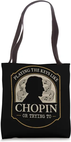 Classical Pianist Piano Life Music Recital Gift Chopin Tote Bag