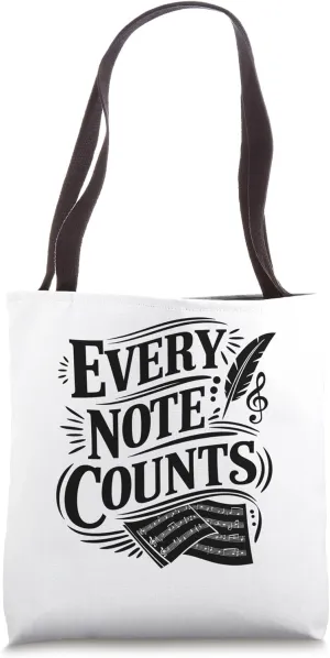 Every Note Counts Music Composer Compose Song Tote Bag