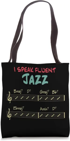 I Speak Fluent Jazz Improvisation Funny Musician Tote Bag