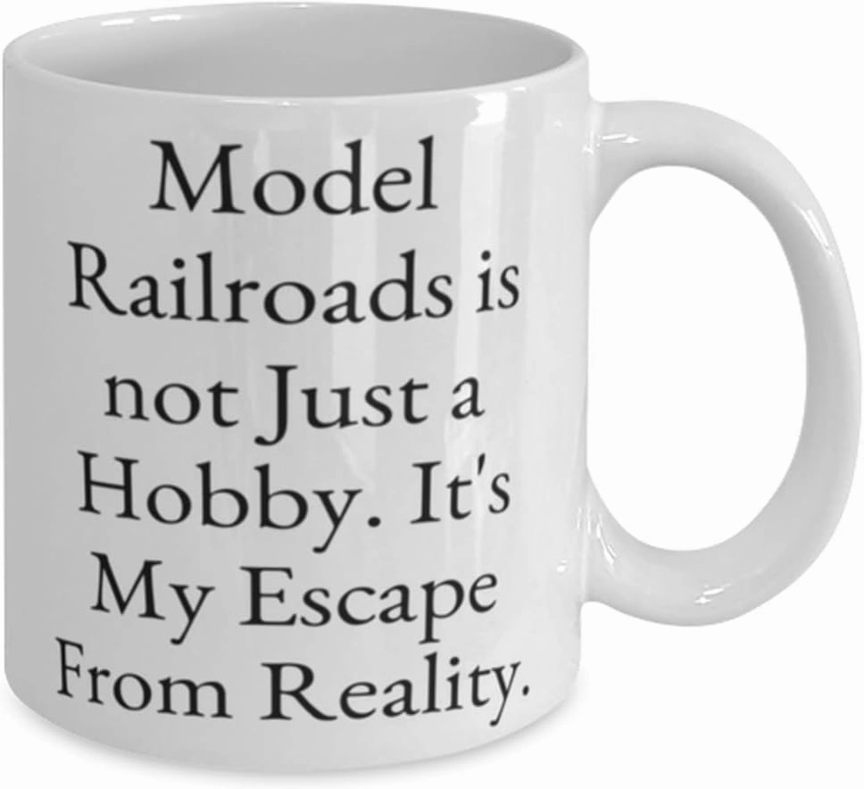 Inappropriate Model Railroads Gifts, Model Railroads is not Just a, Perfect Birthday 11oz 15oz Mug For Men Women From Friends, Model trains, Train sets, Toy trains, Electric trains, train set, Ho