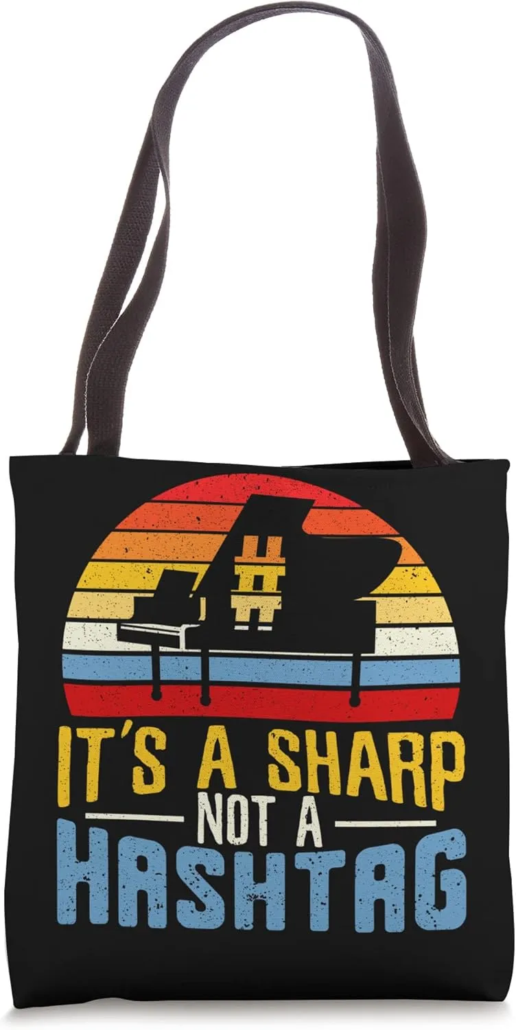 It's A Sharp Not A Hashtag Piano Musician Instrumentalist Tote Bag