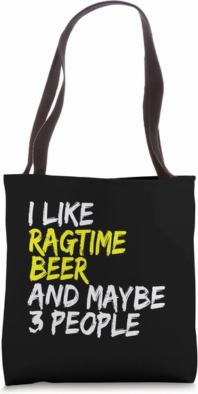 Jazz Ragtime Saying Design Jazz Music I like Beer & Ragtime Tote Bag