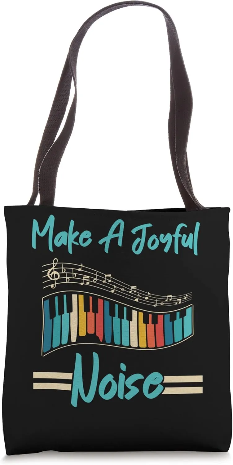 Make A Joyful Noise Pianist Musician Musical Piano Tote Bag