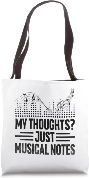 My Thoughts Just Musical Notes Music Composer Compose Tote Bag
