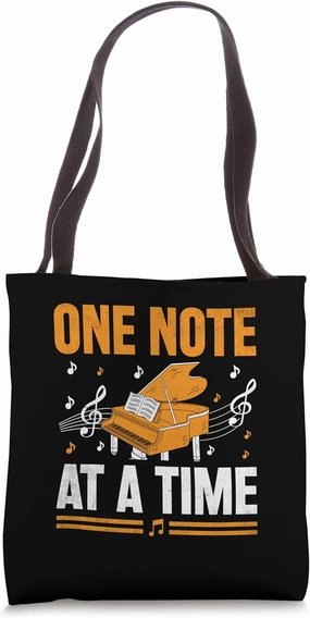 One Note At A Time Pianist Piano Pianists Tote Bag