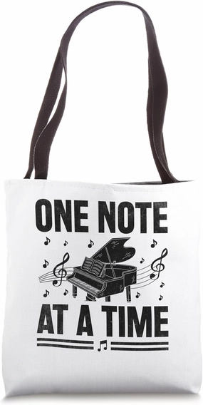 One Note At A Time Pianist Piano Pianists Tote Bag