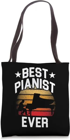 Piano Teacher Pianist Best Pianist Ever Tote Bag
