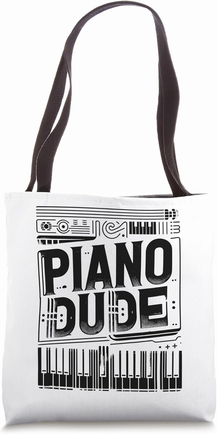 Piano Dude Keyboard Pianist Keyboardist Pianists Tote Bag