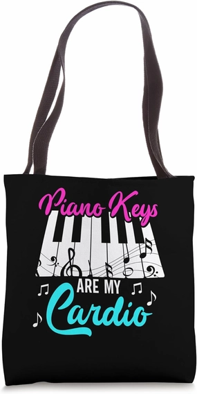 Piano Keys Are My Cardio Keyboard Player Pianist Organist Tote Bag