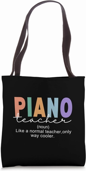 Piano Teacher Definition Funny Piano Teacher Tote Bag