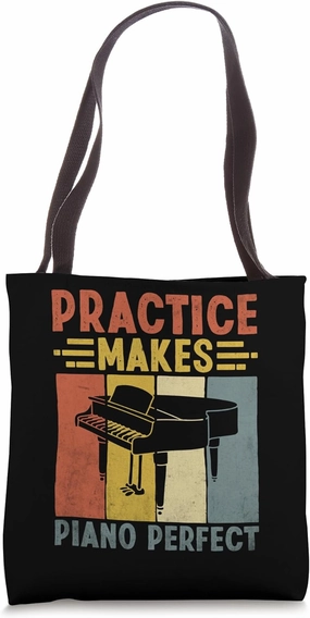 Practice Makes Piano Perfect Pianist Pianos Pianists Tote Bag