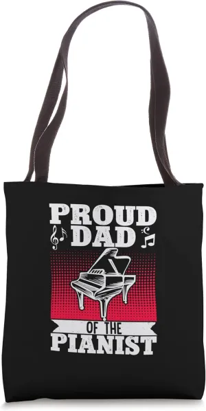 Proud Dad Of The Pianist Orchestra Musician Tote Bag
