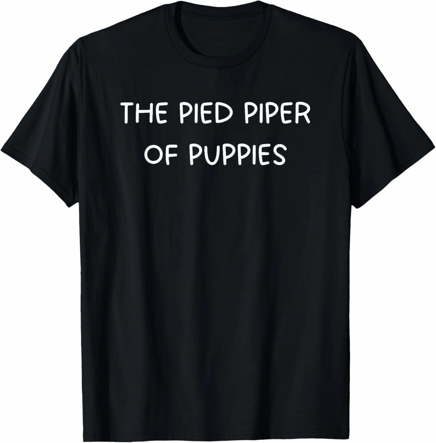 The Pied Piper of Puppies T-Shirt