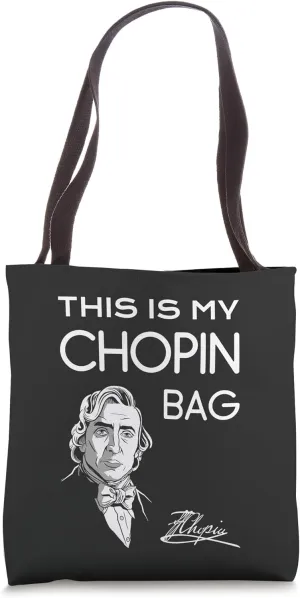 This Is My Chopin Bag Funny Pianist Musician Music Gift Tote Bag