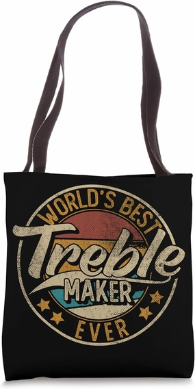Worlds Best Treble Maker | Piano Player | Instrumentalist Tote Bag
